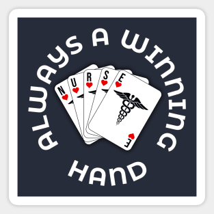 Nurse Playing Card Always A Winning Hand Magnet